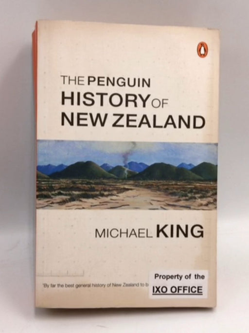 The Penguin History of New Zealand - Michael King; 