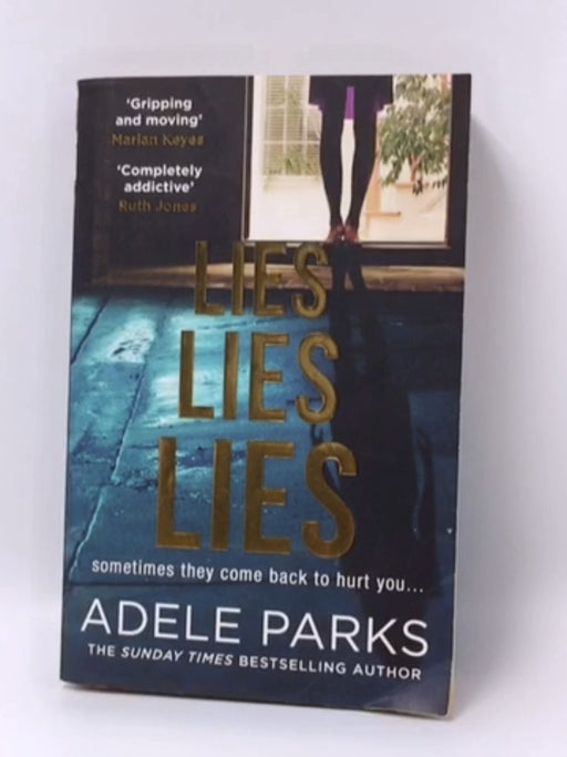 Lies Lies Lies - Adele Parks; 