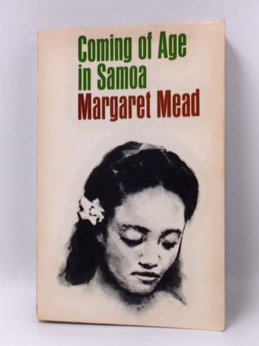 Coming of Age in Samoa  - Margaret Mead