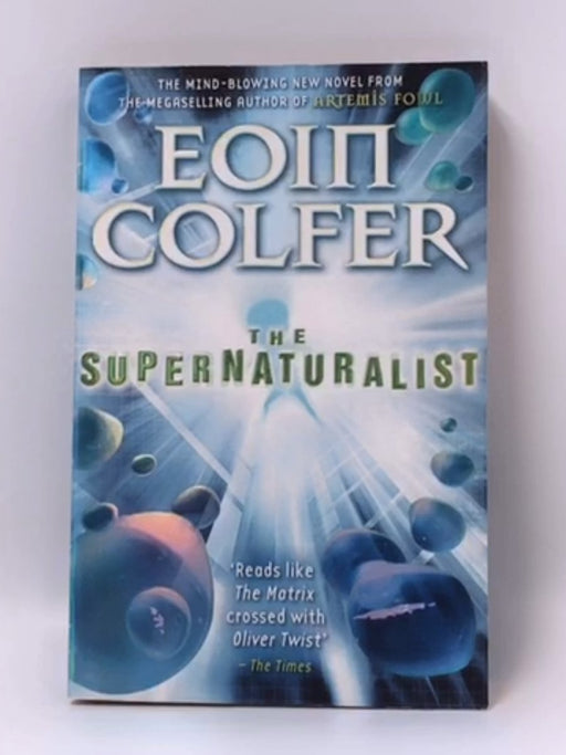 The Supernaturalist - Eoin Colfer