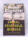 Animal, Vegetable, Miracle - Barbara Kingsolver; Steven L. Hopp; Camille Kingsolver; 