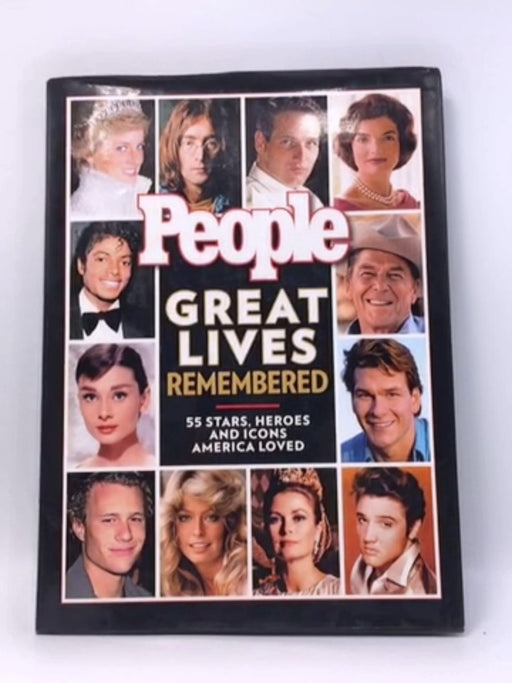 PEOPLE Great Lives Remembered- Hardcover  - Editors of People Magazine; 