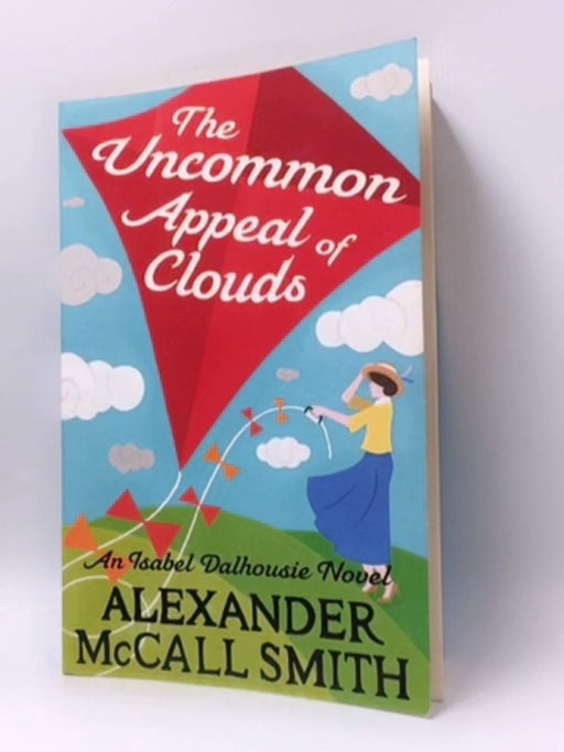 The Uncommon Appeal of Clouds - Alexander McCall Smith; 