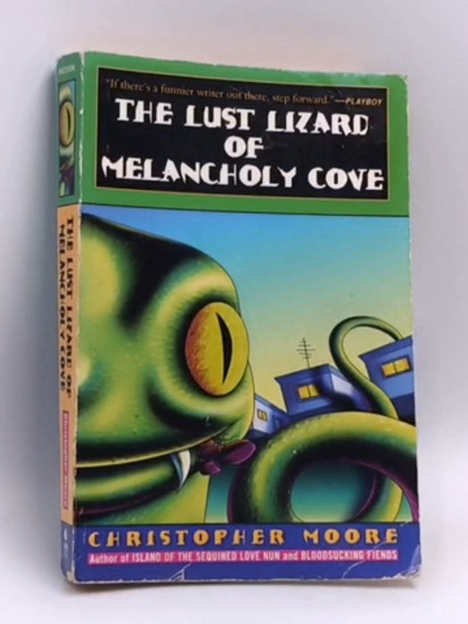 The Lust Lizard of Melancholy Cove - Christopher Moore; 