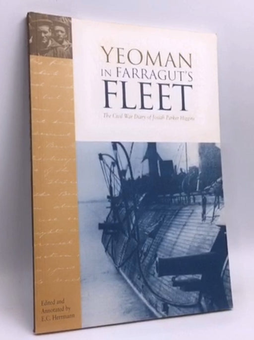Yeoman in Farragut's Fleet - Josiah Parker Higgins; 