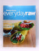 Everyday Raw - Matthew Kenney; 