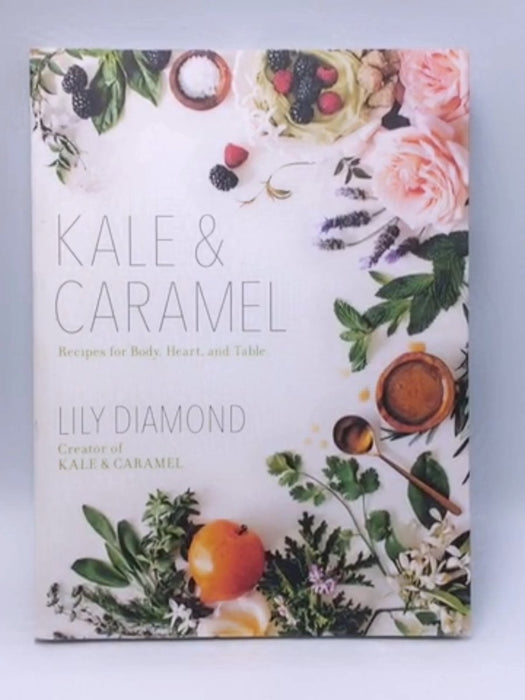 Kale & Caramel - Lily Diamond; 