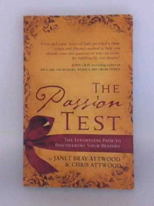 The Passion Test - Janet Bray Attwood & Chris Attwood; 