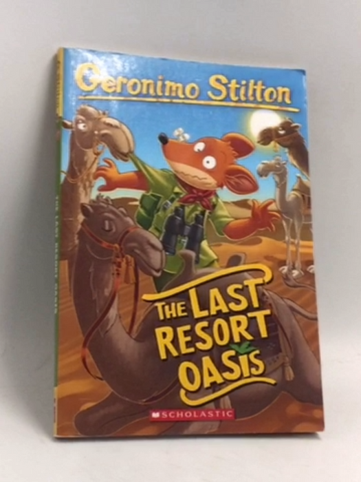 The Last Resort Oasis - Geronimo Stilton