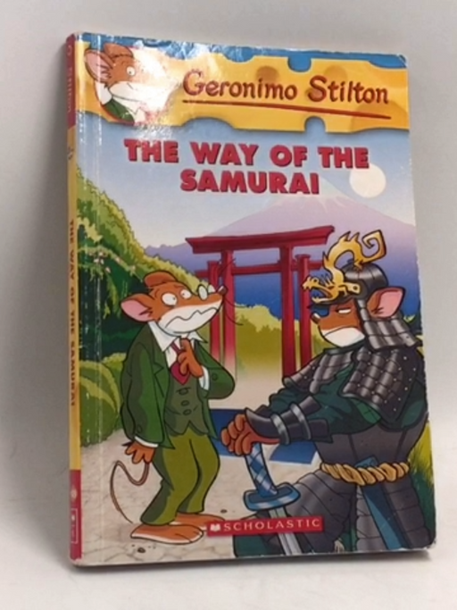 Geronimo Stilton : The Way of the Samurai - Geronimo Stilton