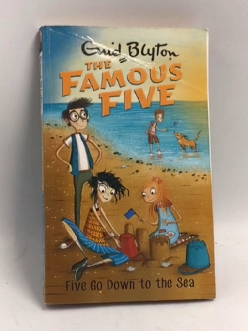 The famous five: Five Go Down To The Sea - Enid Blyton;