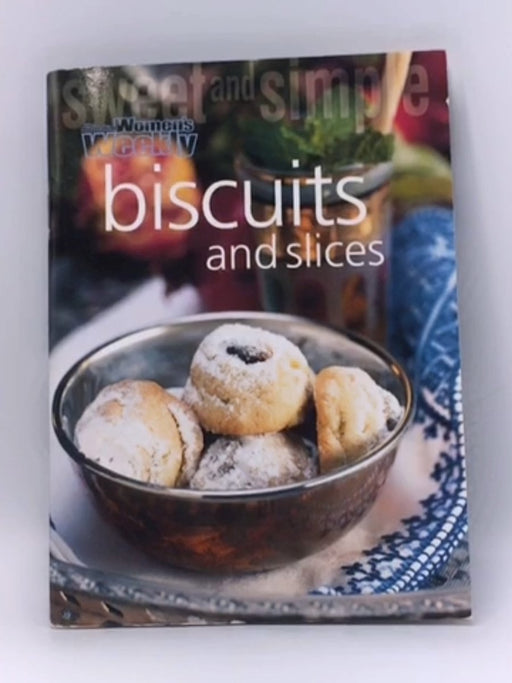 Biscuits and Slices - Pamela Clark; 