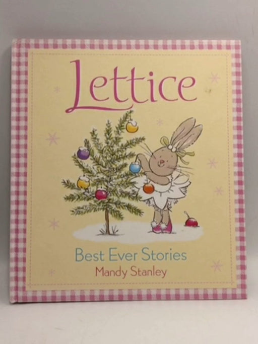 Lettice : Best Ever Stories Hardcover - Mandy Stanley