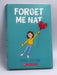 Forget Me Nat  (Scholastic) - Maria Scrivan