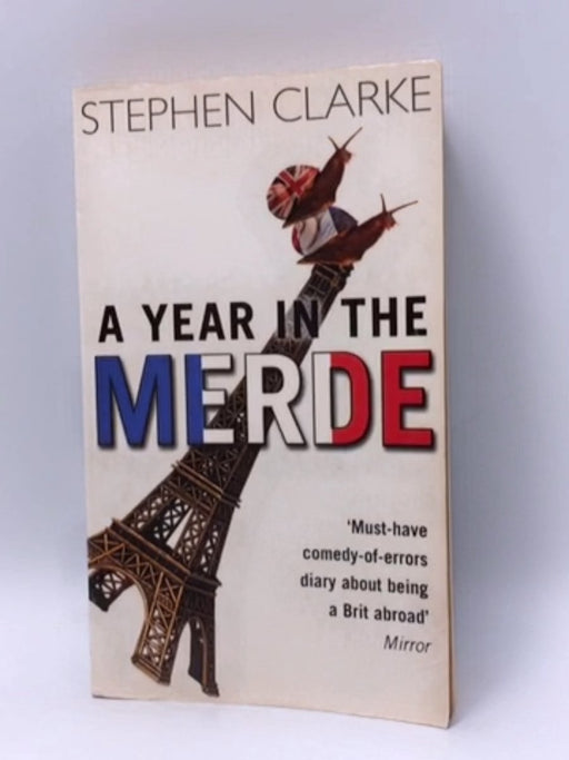 A Year in the Merde - Stephen Clarke