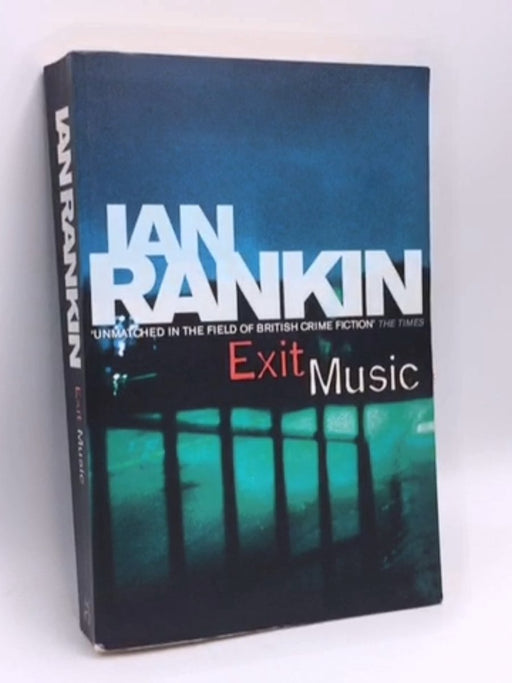 Exit Music - Ian Rankin