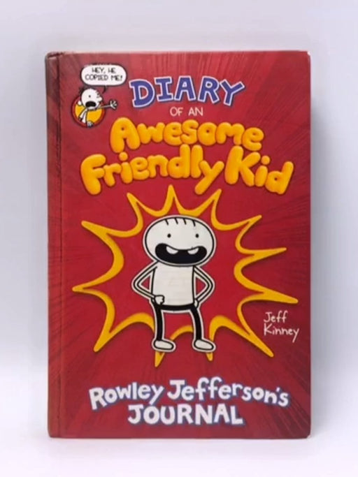 Diary of an Awesome Friendly Kid - Hardcover - Jeff Kinney