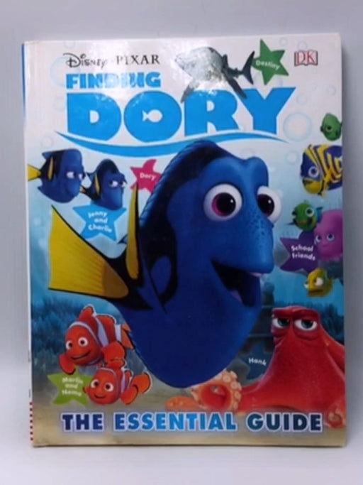 Disney Pixar Finding Dory: Essential Guide -Hardcover - Glenn Dakin; 