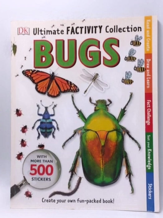 Bugs Ultimate Factivity Collection - Dorling Kindersley Publishing Staff; 