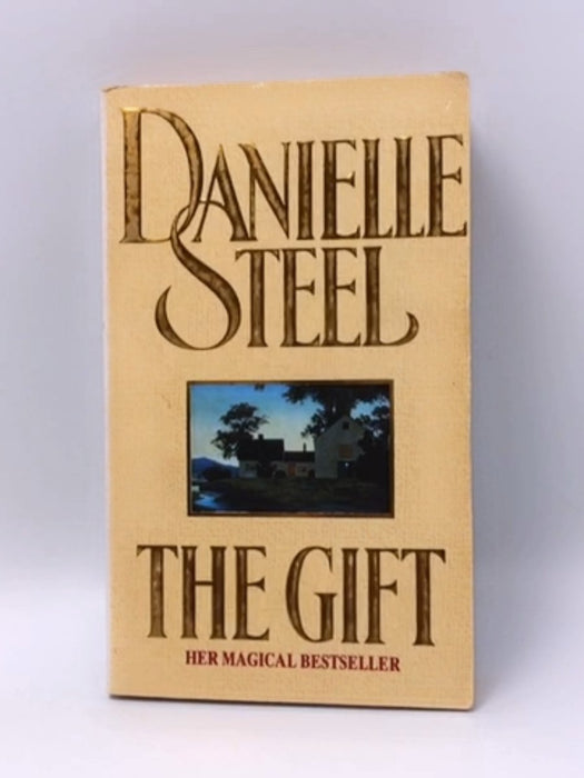 The Gift - Danielle Steel; 