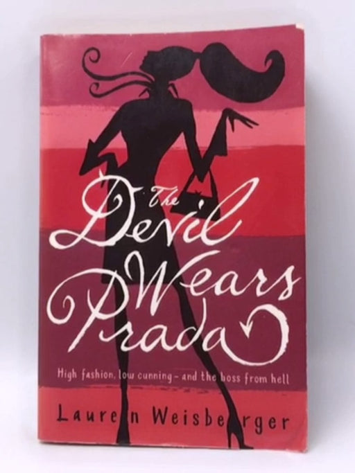 The Devil Wears Prada - Lauren Weisberger