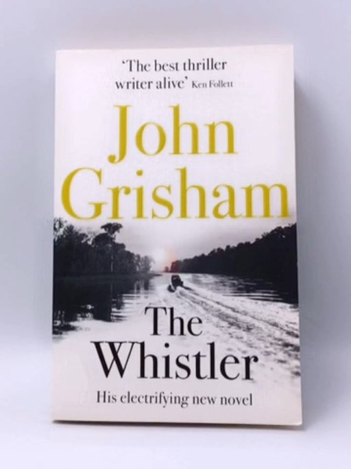 The Whistler - John Grisham; 