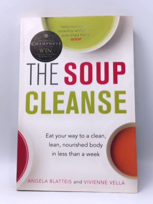 The Soup Cleanse - Vivienne Vella; Angela Blatteis; 