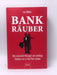 Bank-Räuber - Hardcover - Leo Müller; 