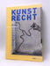 Kunstrecht - Hardcover - Bruno Glaus; Peter Studer; 