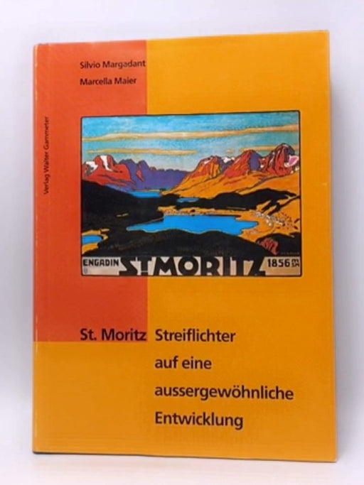 St. Moritz - Silvio Margadant; Marcella Maier; 