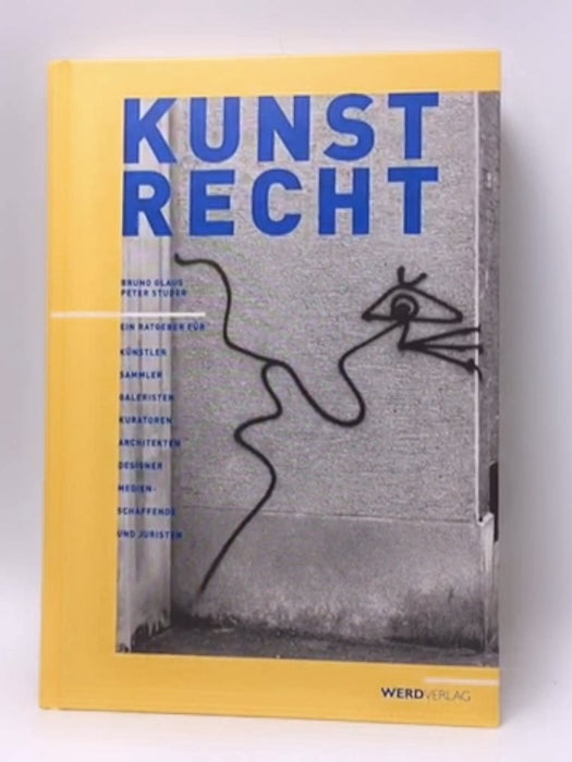 Kunstrecht - Hardcover - Bruno Glaus; Peter Studer; 