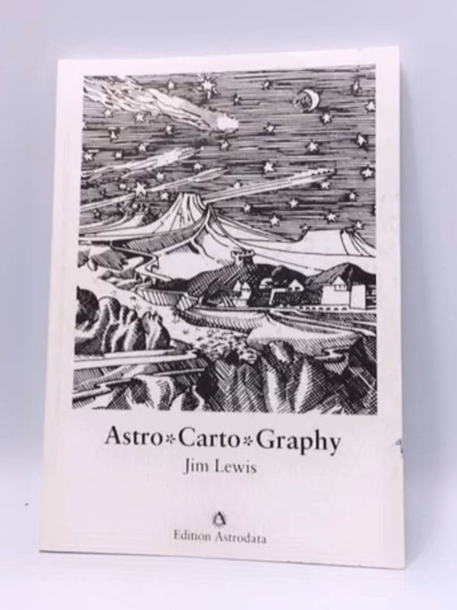 Astro*Carto*Graphy - Jim Lewis; Kenneth Irving; 