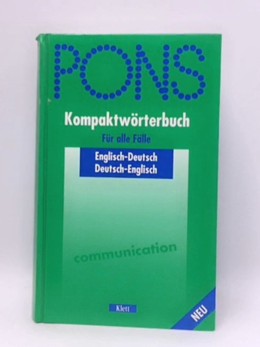 PONS Kompaktwörterbuch Englisch. Englisch- Deutsch / Deutsch- Englisch. - 