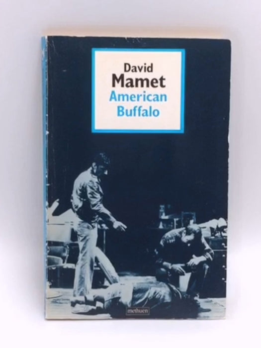 American Buffalo - David Mamet; 
