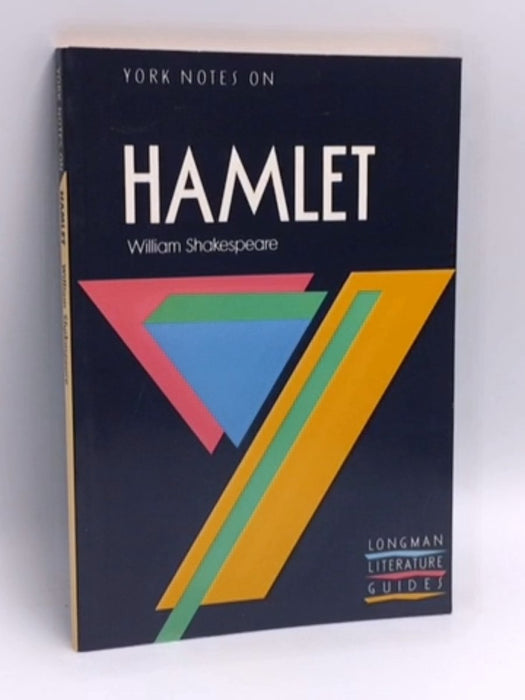 York Notes on William Shakespeare's Hamlet - longman literature guides