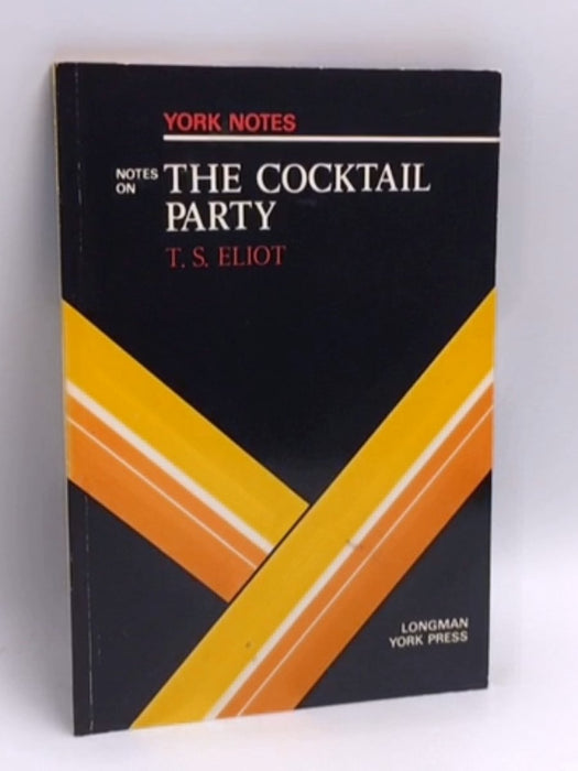 York notes on T.S.Eliot, "Cocktail Party" - longman