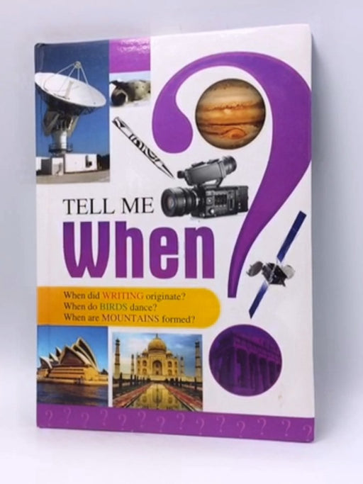 TELL ME WHEN - Hardcover - 