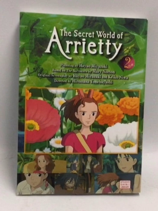 The Secret World of Arrietty (Film Comic) - Hiromasa Yonebayashi; Hiromasa Yonebayashi; 
