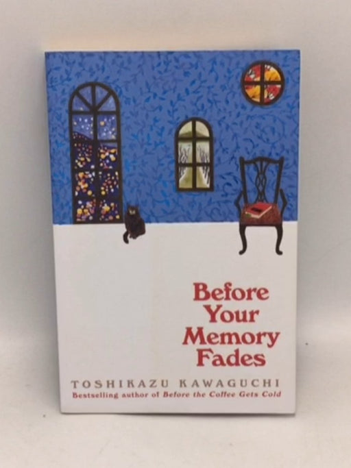 Before Your Memory Fades - Toshikazu Kawaguchi; 