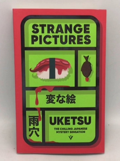 Strange Pictures - Uketsu; 