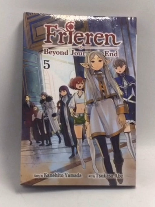 Frieren: Beyond Journey's End, Vol. 5  - Kanehito Yamada  