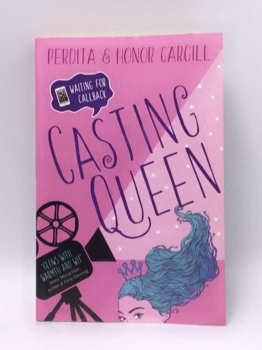 Casting Queen - Perdita Cargill; 