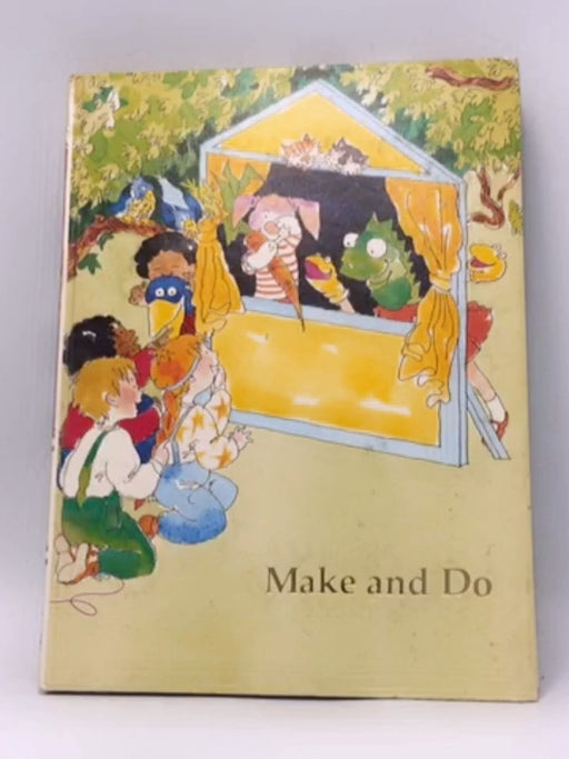 Make and do Vol 14 - Hardcover  - Childcraft International; 