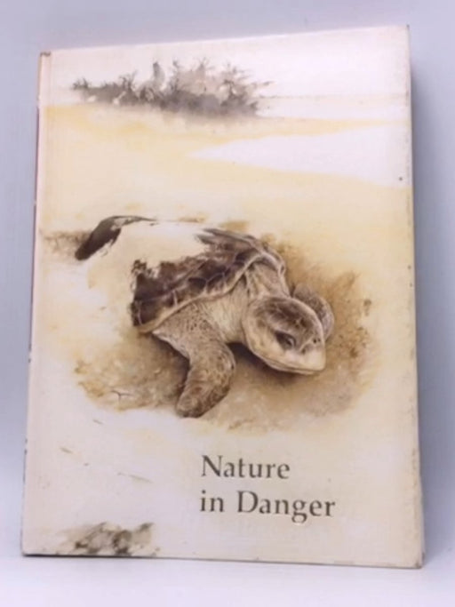 Nature in Danger - Hardcover  - Childcraft International; 