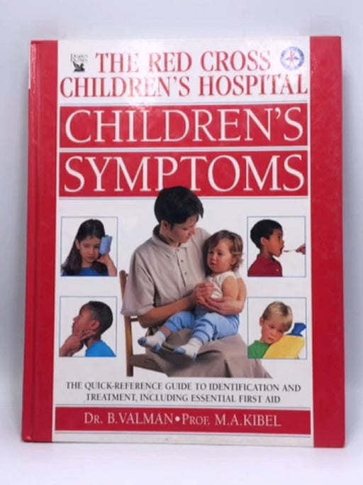 Red Cross Child Hospital Child Symptoms - Hardcover - Reader's Digest 