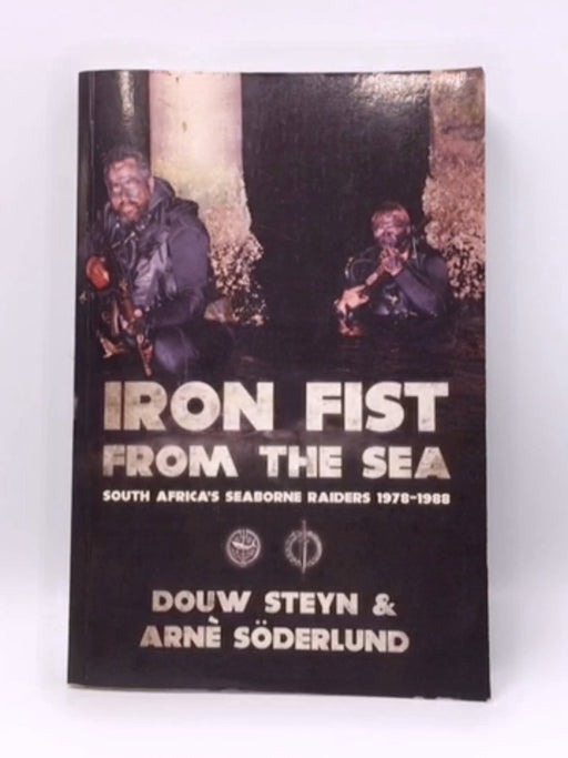 Iron Fist From The Sea - Douw Steyn; Arn Sderlund; 