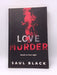 Love Murder - Saul Black; 