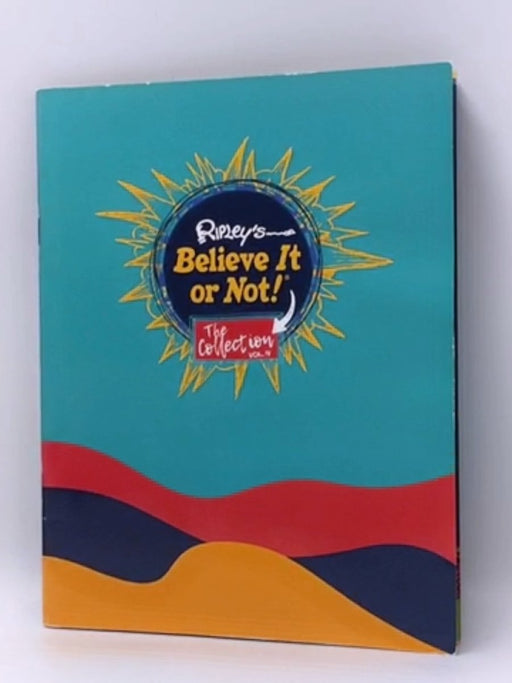 Ripley's Believe It Or Not!  - Ripley Publishing; 