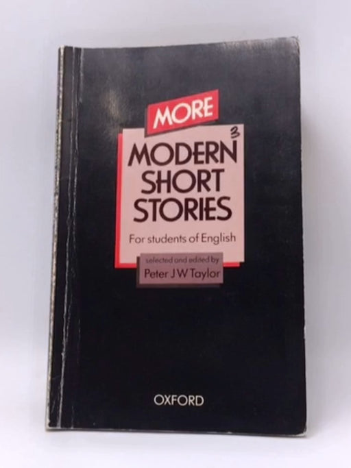 More Modern Short Stories - Peter J. W. Taylor; 