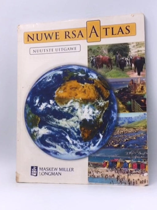 Nuwe Rsa Atlas - Maskew Miller Longman Staff; 